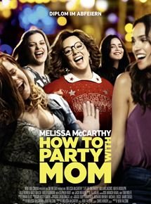 How To Party With Mom